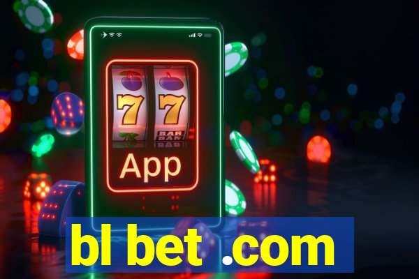 bl bet .com